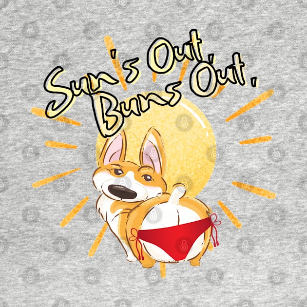 Sun's Out, Buns Out by TravelTeezShop